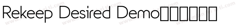 Rekeep Desired Demo字体转换